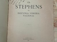 Os STEPHENS na Indústria Vidreira Nacional